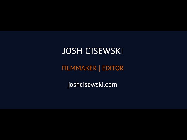 Video thumbnail for Josh Cisewski | Filmmaker Reel - 2026
