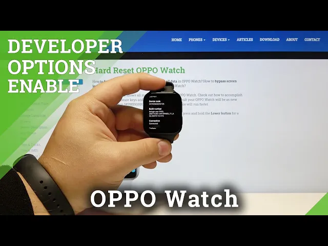 Video thumbnail for How to Activate Developer Options in OPPO Watch – ADB Debugging