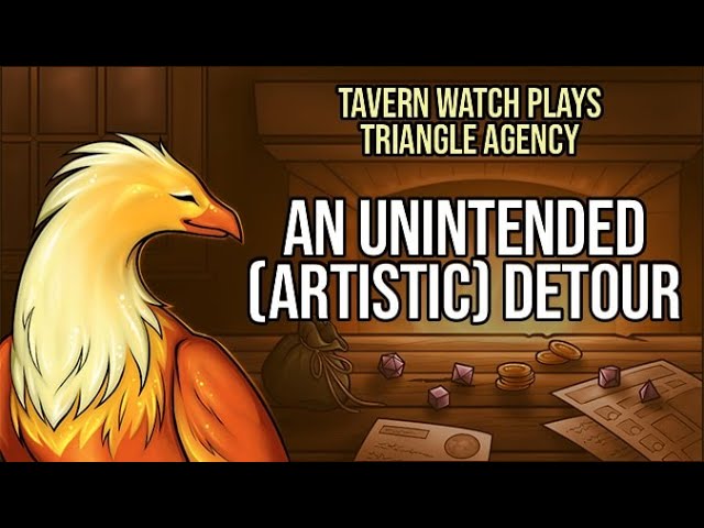 Video thumbnail for Tavern Watch Plays Triangle Agency 2: An unintended (artistic) detour