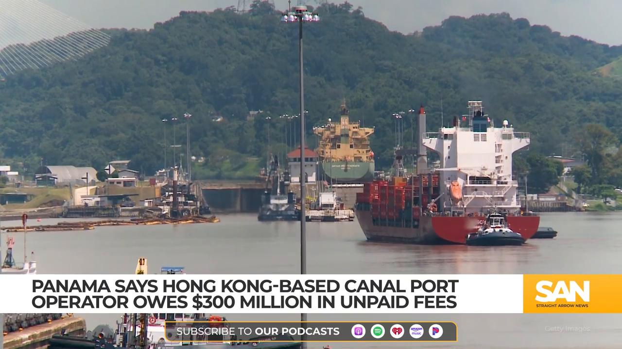 Video thumbnail for Hong Kong-based port operator owes $300M in unpaid fees: Panama