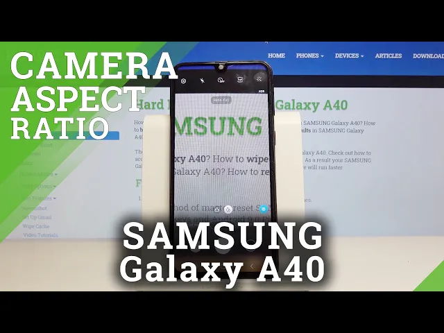 Video thumbnail for How to Change Aspect Ratio in SAMSUNG Galaxy A40 – Adjust Camera’s Feature