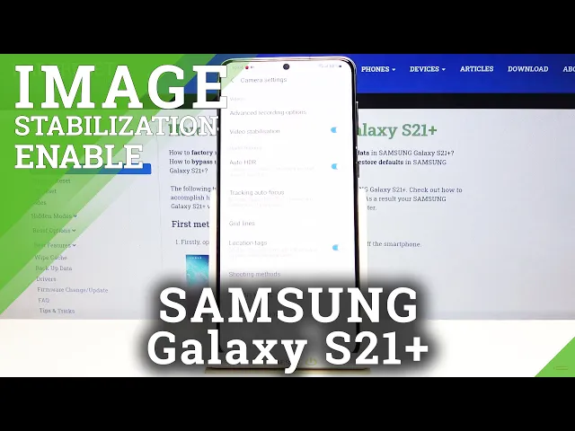Video thumbnail for How to Activate Image Stabilization in SAMSUNG Galaxy S21+ - Camera Settings
