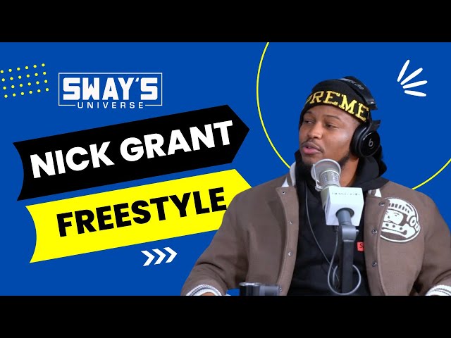 Video thumbnail for Nick Grant Sway In The Morning Freestyle | SWAY’S UNIVERSE