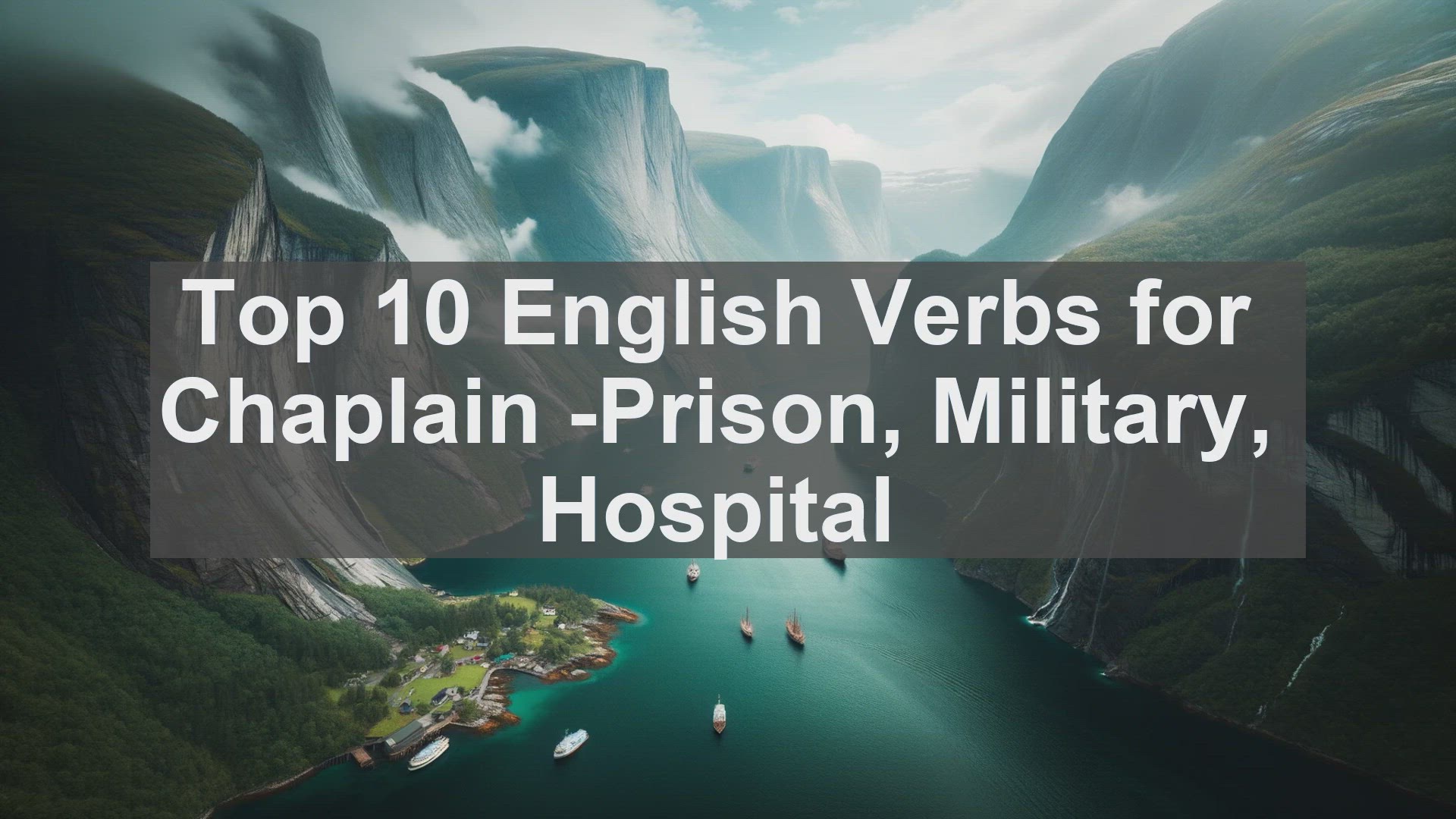 'Video thumbnail for Top 10 English Verbs for Chaplain Prison Military Hospital'