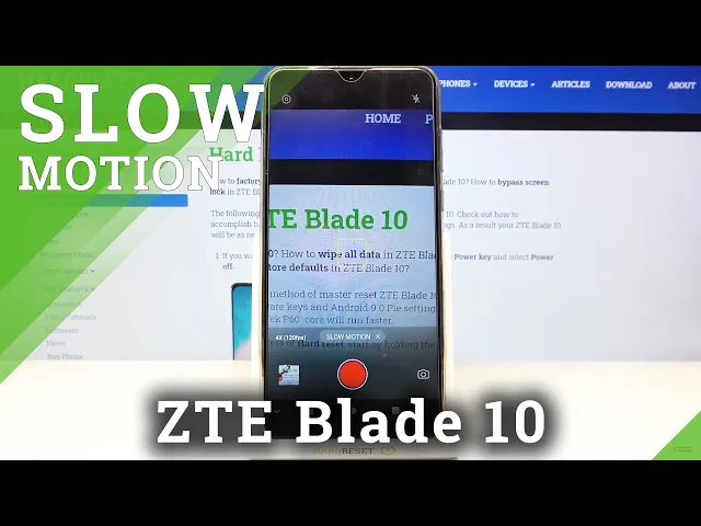 Video thumbnail for Record Videos in Slow Motion – ZTE Blade 10 and Camera Features
