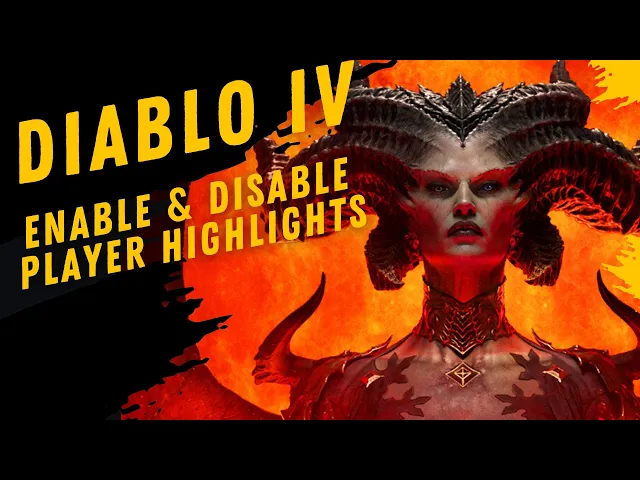 Video thumbnail for How To Enable & Disable Player Highlights In Diablo IV