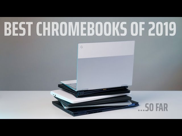 Video thumbnail for Best Chromebooks of 2019 - So Far