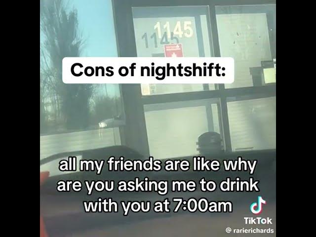 Video thumbnail for so true I work nights😄