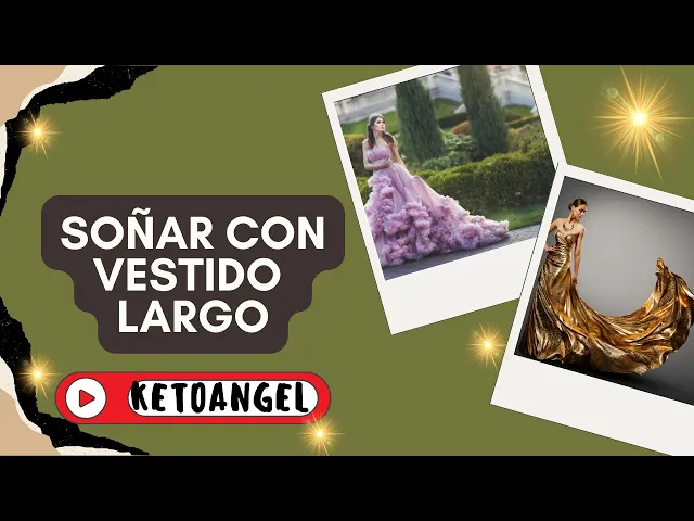 'Video thumbnail for Soñar con vestido largo qué significa'
