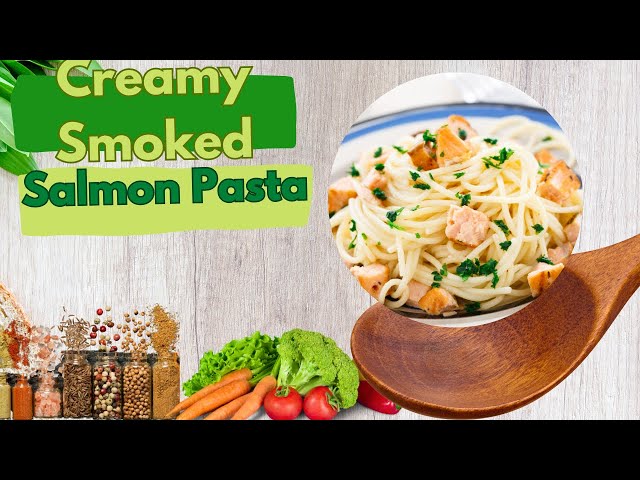 'Video thumbnail for Creamy Smoked Salmon Pasta-video'