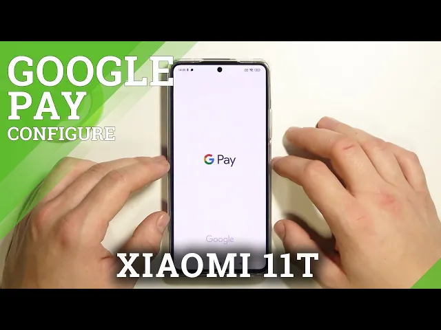 Video thumbnail for How to Manage Google Pay App on XIAOMI 11T – Set Up XIAOMI 11T App Pay