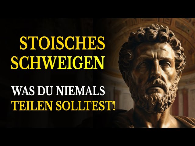 Video thumbnail for Dinge, die du NIEMALS jemandem erzählen solltest! | Stoizismus & innere Ruhe