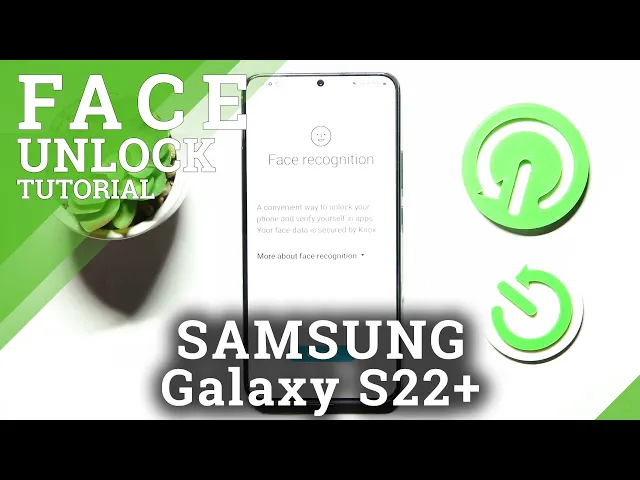 Video thumbnail for Samsung Galaxy S22+ Set Up Face Unlock