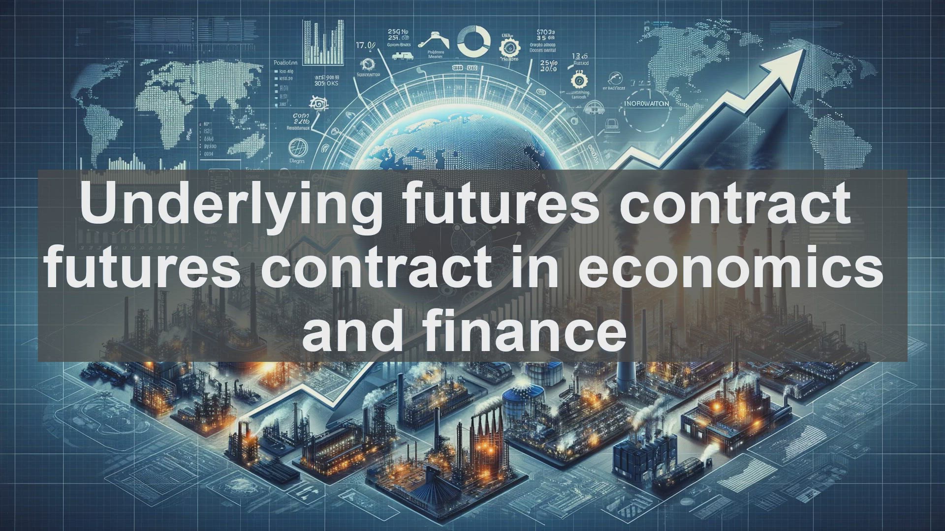 'Video thumbnail for Underlying futures contract futures contract in economics and finance'