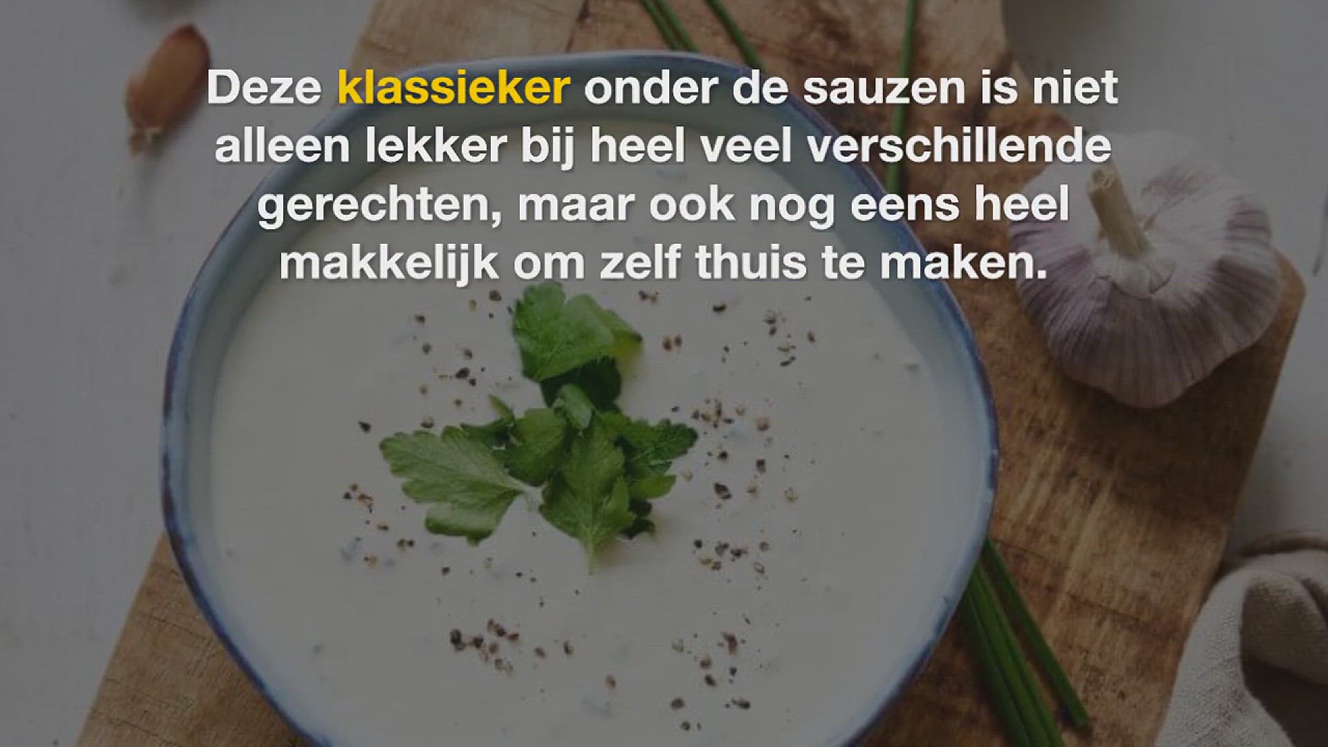 Video thumbnail for Zelf snelle knoflooksaus maken