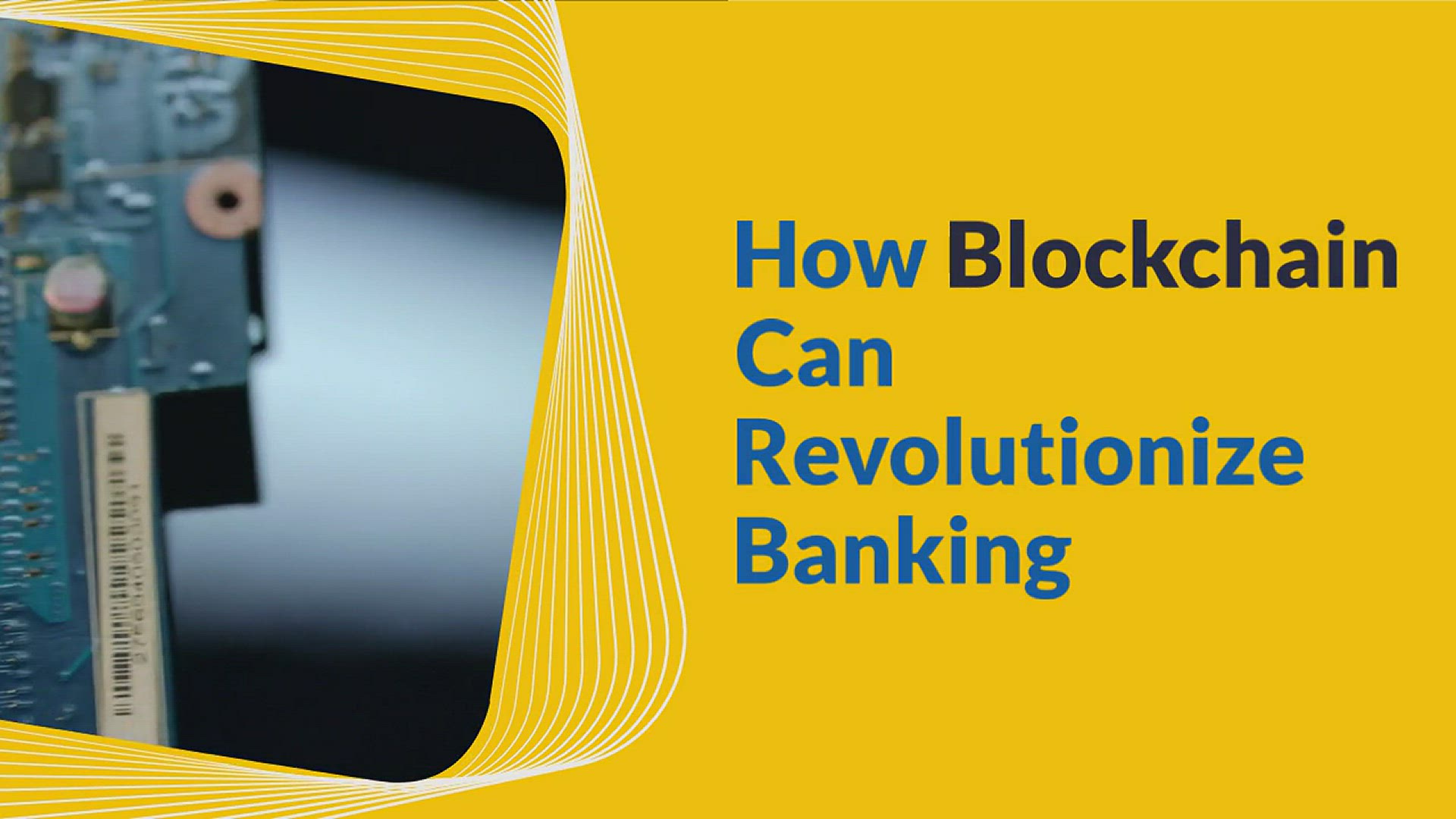 'Video thumbnail for How Blockchain Can Change the Future of Banking?'