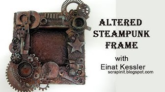 Video thumbnail for Altered Steampunk Frame