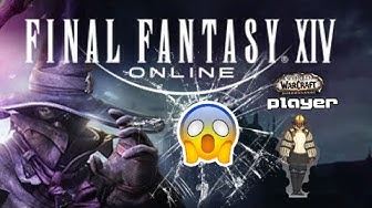 Video thumbnail for FF XIV Series *WoW Player Alert*
