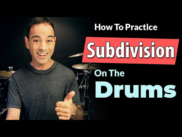 Video thumbnail for Subdivisions Part 1: How To Practice Subdivision On The Drums