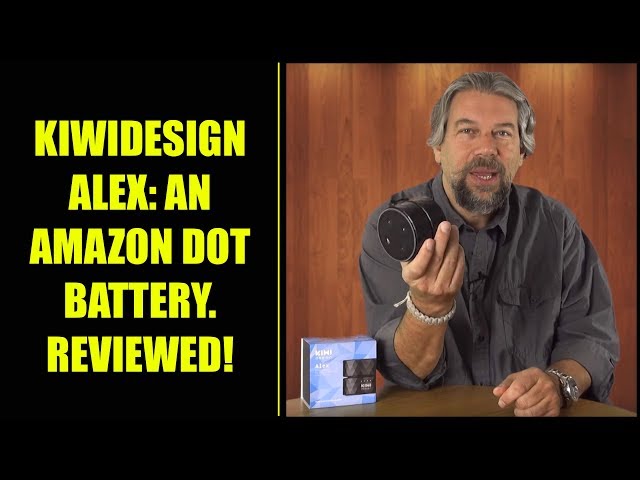 Video thumbnail for KiwiDesign Alex: Amazon Dot Battery -- TESTED & REVIEWED!