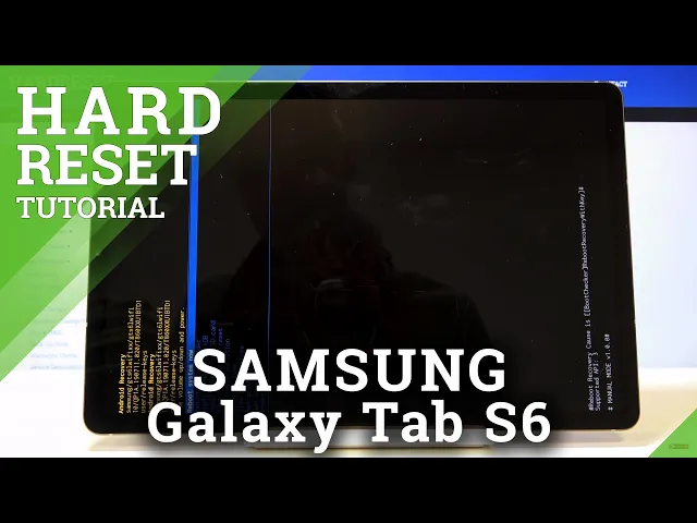 Video thumbnail for Hard Reset SAMSUNG Galaxy Tab S6 - Bypass Screen Lock by Recovery Mode