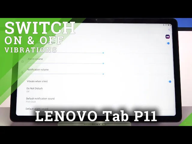 Video thumbnail for How to Enter Vibration Settings in LENOVO Tab P11 – Open Vibration Settings