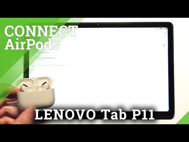 Video thumbnail for LENOVO Tab P11 – Pair / Connect AirPods to Android Tablet