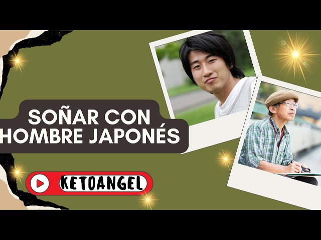 'Video thumbnail for Interpretación y Significado de Soñar con Hombre Japonés: Un Análisis Detallado'