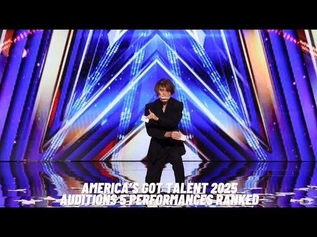 Video thumbnail for America's Got Talent 2025 Auditions 5 Performances Ranked