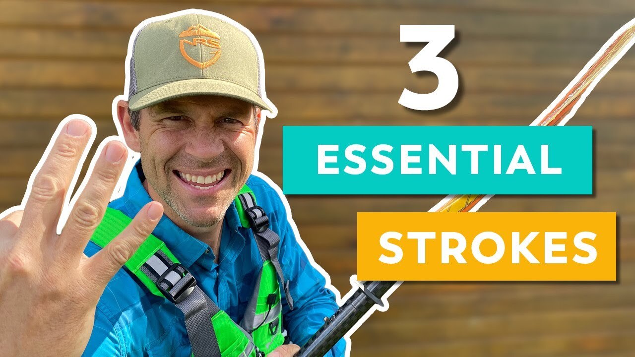 Video thumbnail for 3 Kayaking Strokes You Need To Know |  How To Kayak