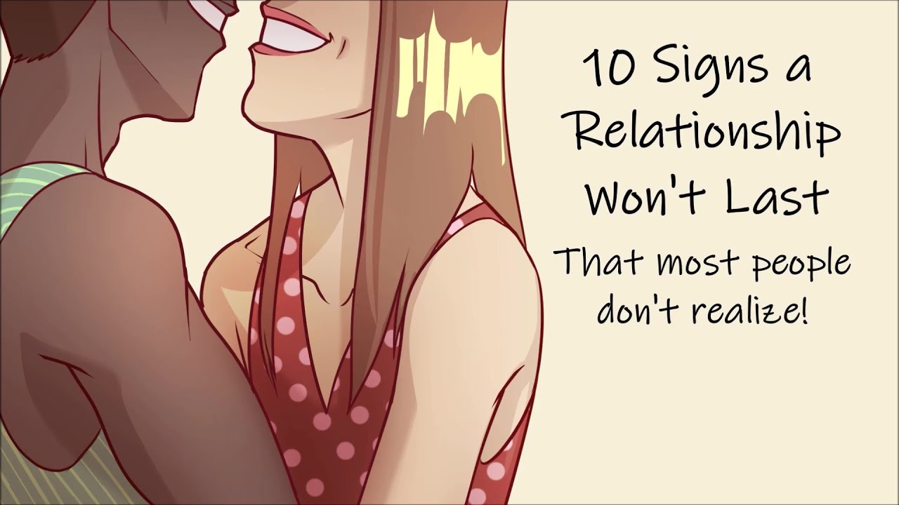 Video thumbnail for 10 Signs A Relationship Won't Last (That Most People Don't Realize)