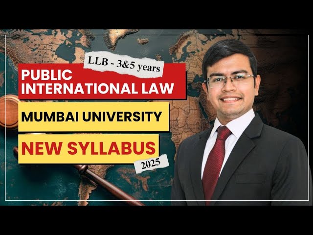 Video thumbnail for Public International Law, Mumbai University LLB 3 & 5 years, New Syllabus 2025 #law #educational