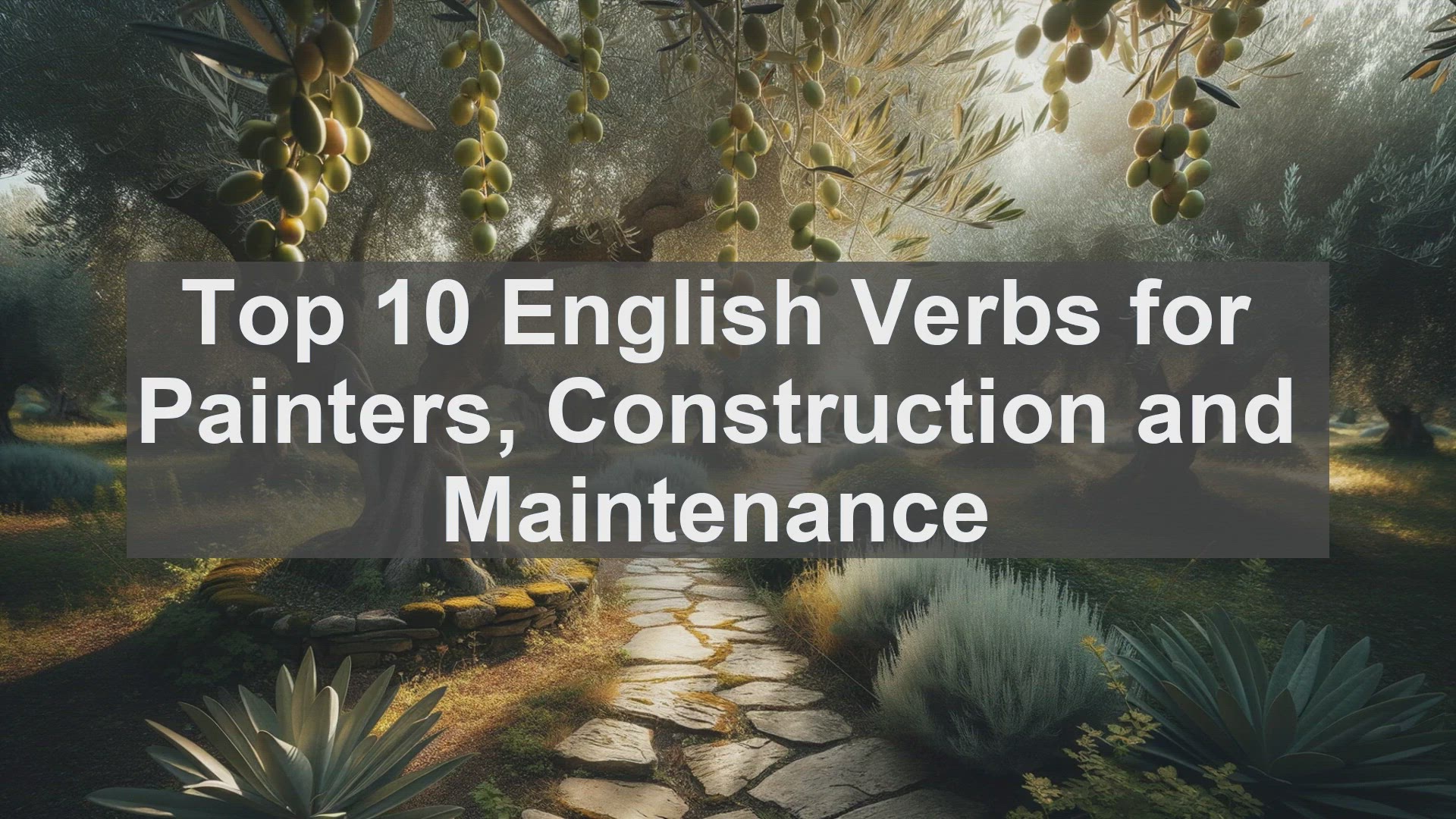 'Video thumbnail for Top 10 English Verbs for Painters Construction and Maintenance'
