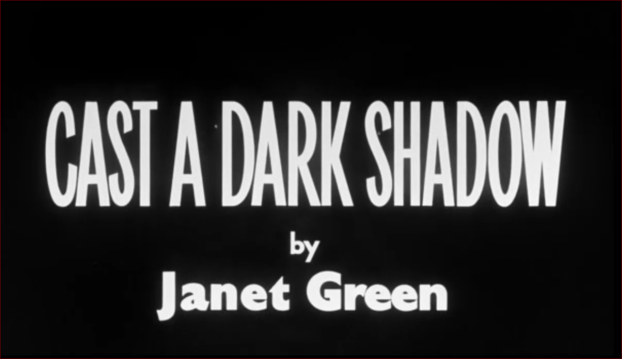 Video thumbnail for Cast a Dark Shadow (1955)