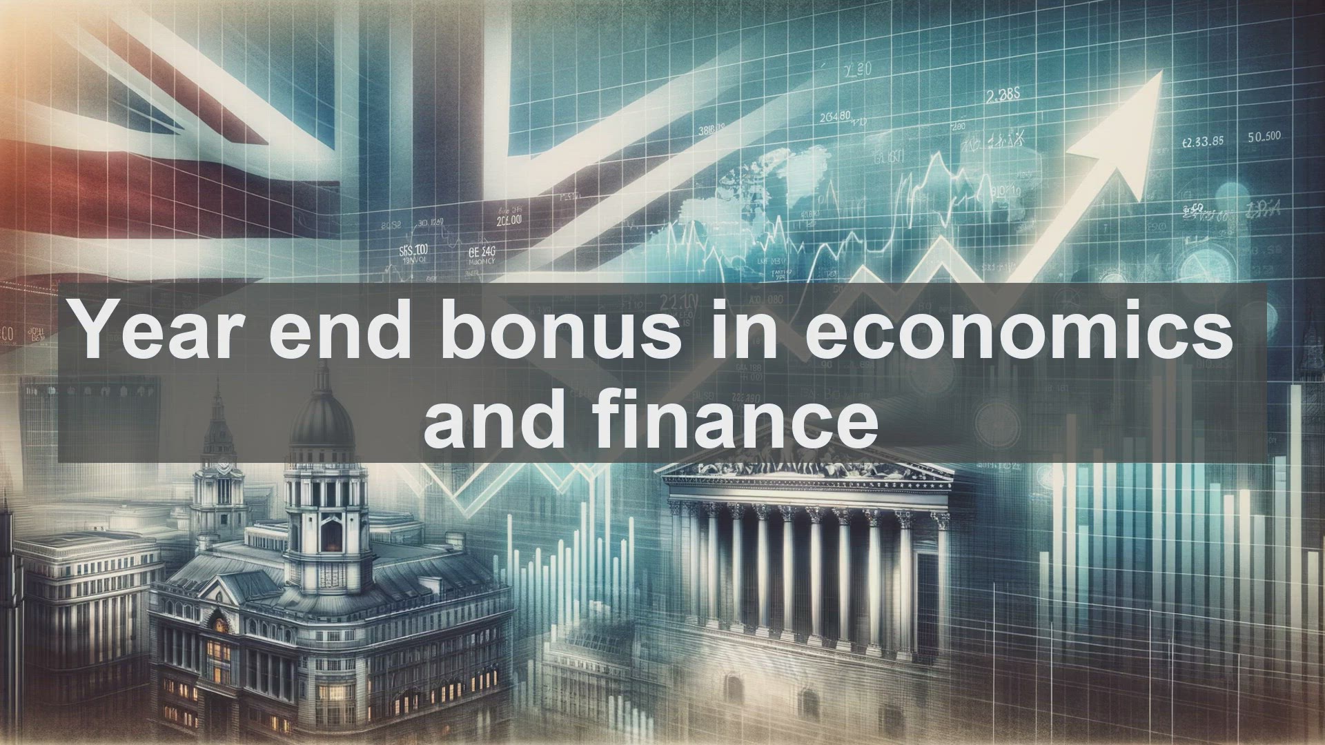 'Video thumbnail for Year end bonus in economics and finance'