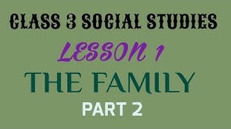 Video thumbnail for class 3 s st || FAMILY AND IT'S TYPES || part 2 || TYPES OF FAMILY || CLASS 3 SOCIAL STUDIES ||