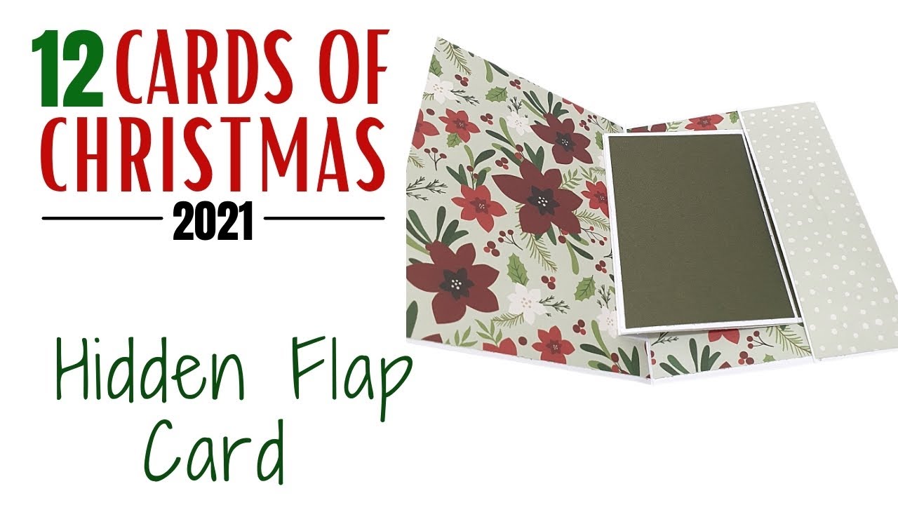 Video thumbnail for 12 Cards of Christmas 2021 - Hidden Flap Card