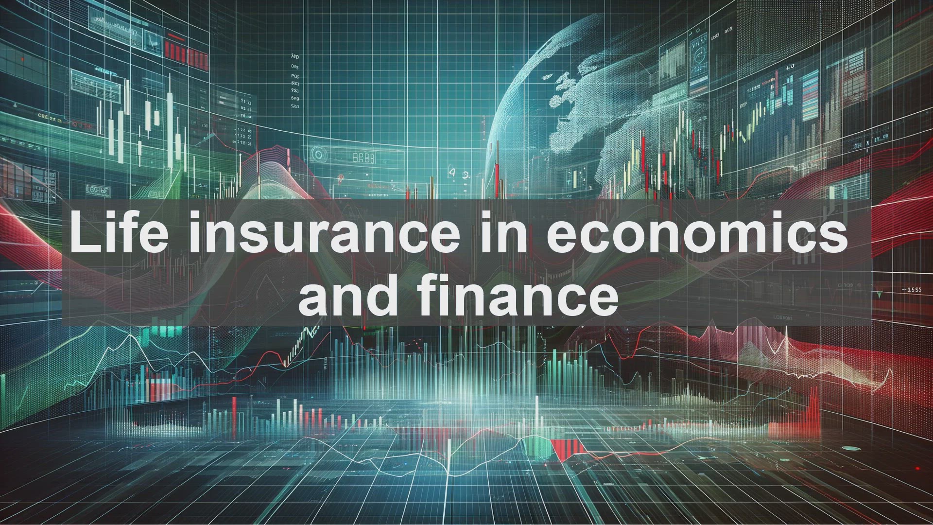 'Video thumbnail for Life insurance in economics and finance'