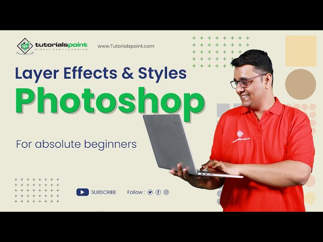 'Video thumbnail for Layer effects and Styles in Adobe Photoshop | Adobe Photoshop | Tutorials Point'