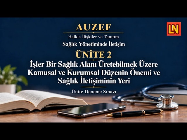 Video thumbnail for Sağlık Yönetiminde İletişim Ünite 2 Deneme Sınavı