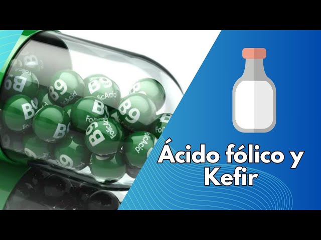 'Video thumbnail for Ácido fólico y Kefir'
