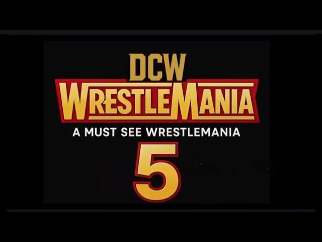 Video thumbnail for DCW WRESTLEMANIA  5 night one card