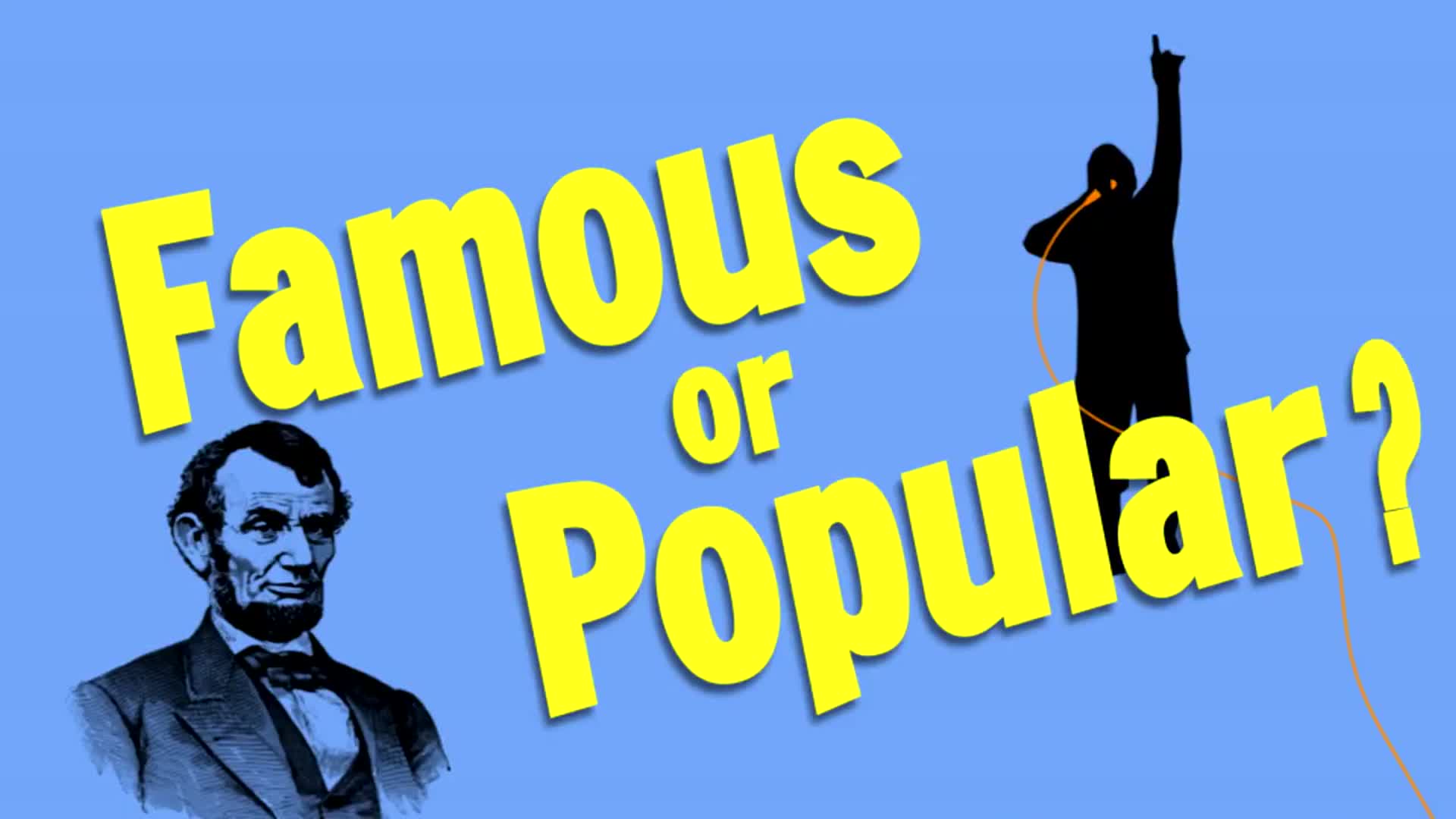 Video thumbnail for Famous vs Popular – A Common English Mistake