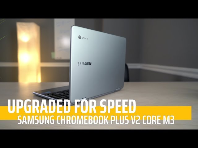 Video thumbnail for Upgraded For Speed! Samsung Chromebook Plus V2 Core m3