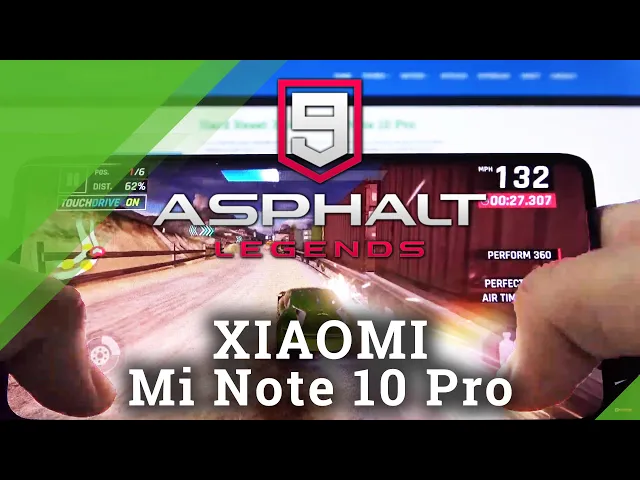Video thumbnail for Asphalt 9 on XIAOMI Mi Note 10 Pro – Gaming Quality