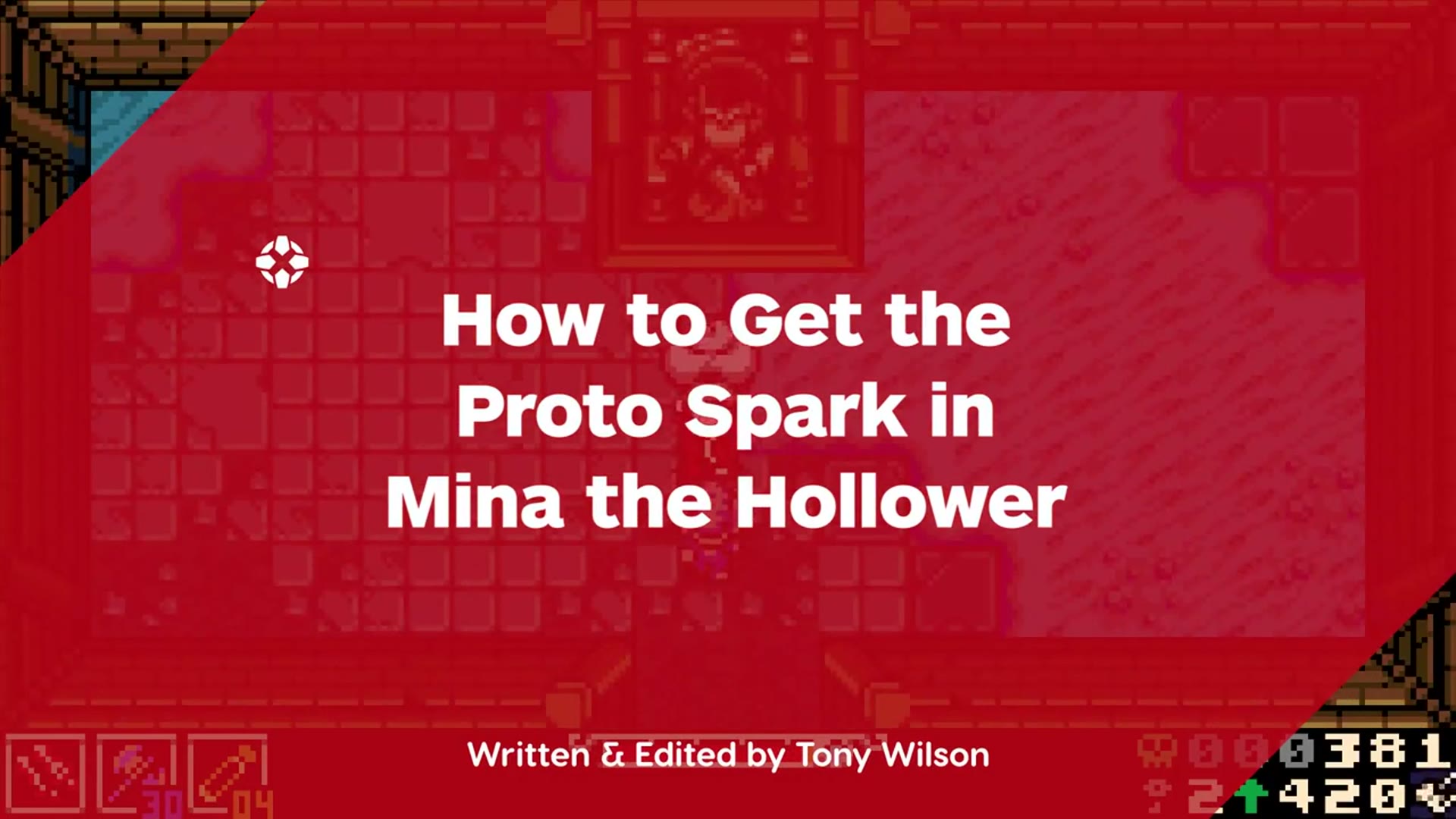 Video thumbnail for Mina the Hollower - How to Get the Proto Spark Extra Life Trinket