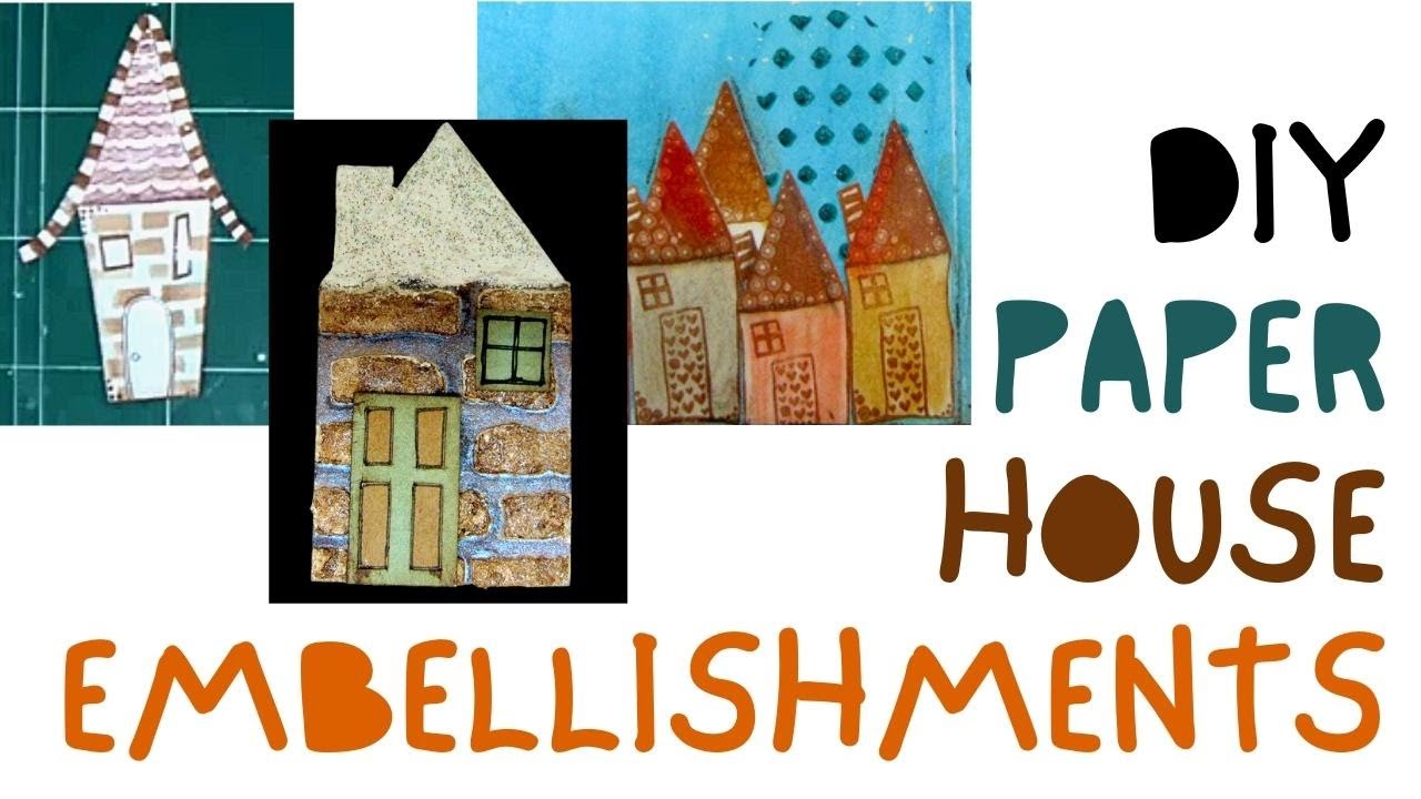 Video thumbnail for DIY Paper House Embellishments
