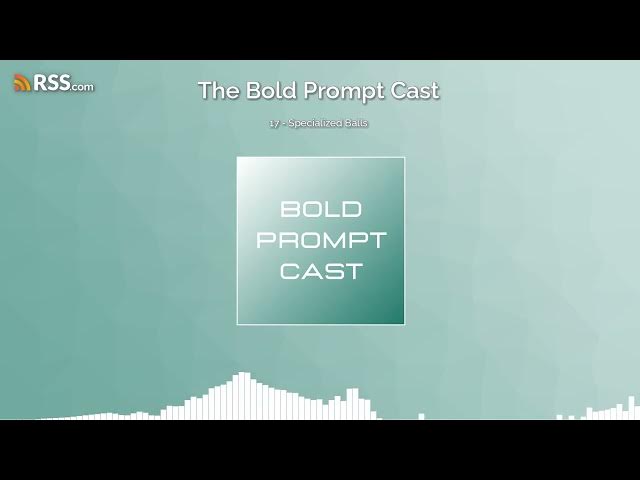 Video thumbnail for The Bold Prompt Cast 17 - Specialized Balls