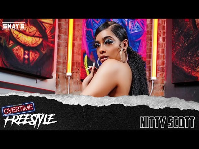 Video thumbnail for Nitty Scott Freestyle | OVERTIME | SWAY’S UNIVERSE