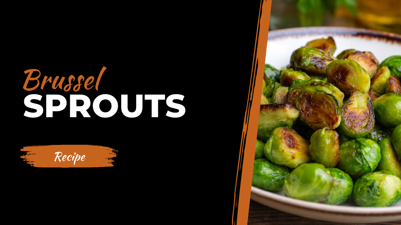 Video thumbnail for Brussel Sprouts Recipe